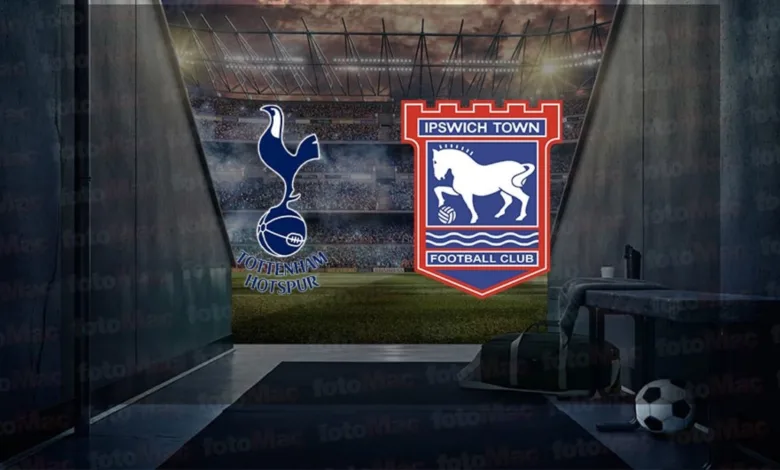 Tottenham - Ipswich Town maçı ne zaman? Saat kaçta ve hangi kanalda canlı yayınlanacak? | İngiltere Premier Lig- Trabzonspor