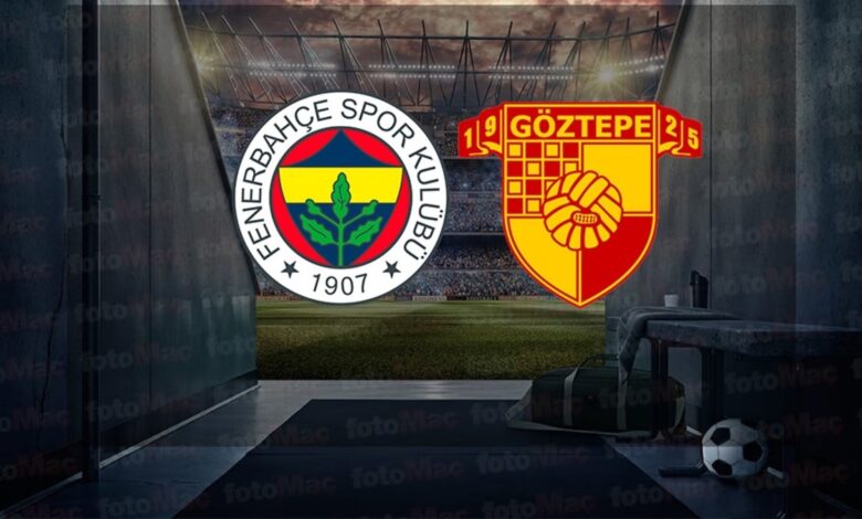 Fenerbahçe - Göztepe CANLI İZLE | Fenerbahçe - Göztepe maçı ne zaman, saat kaçta ve hangi kanalda?- Trabzonspor