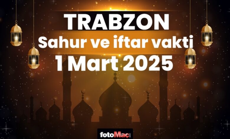 Trabzon ezan vakitleri 1 Mart 2025 | Trabzon sahur, iftar saati | İMSAKİYE- Trabzonspor