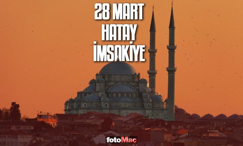 28 Mart Hatay imsakiye | Hatay sahur ve iftar vakitleri- Trabzonspor