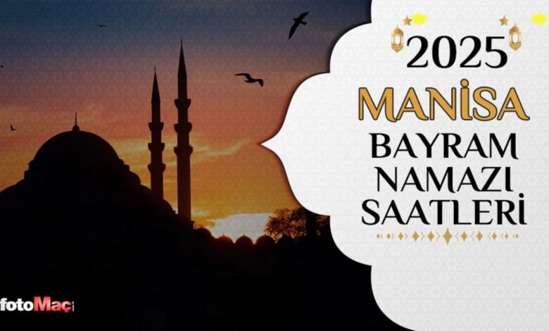 Manisa bayram namazı saatleri 2025 | Bayram namazı saat kaçta? Manisa Ramazan Bayramı namazı vakitleri- Trabzonspor