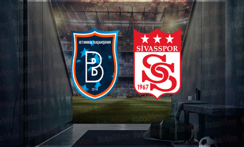 RAMS Başakşehir-Net Global Sivasspor maçı hangi kanalda ve saat kaçta? (Trendyol Süper Lig)- Trabzonspor