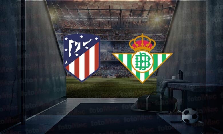 Atletico Madrid - Real Betis maçı ne zaman? Saat kaçta ve hangi kanalda canlı yayınlanacak? | İspanya La Liga- Trabzonspor