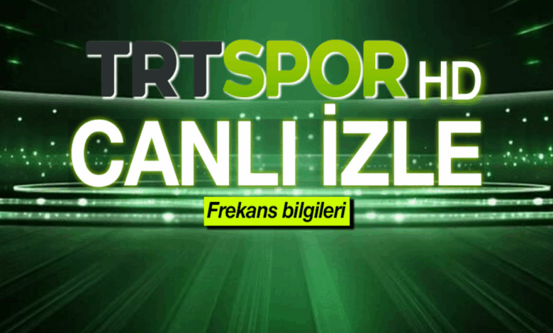 TRT SPOR CANLI İZLE | TRT Spor nasıl izlenir? (TRT Spor frekans bilgileri)- Trabzonspor