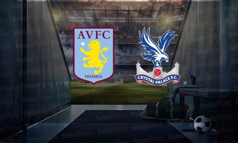 Aston Villa-Crystal Palace maçı ne zaman, saat kaçta ve hangi kanalda? | İngiltere Premier Lig- Trabzonspor