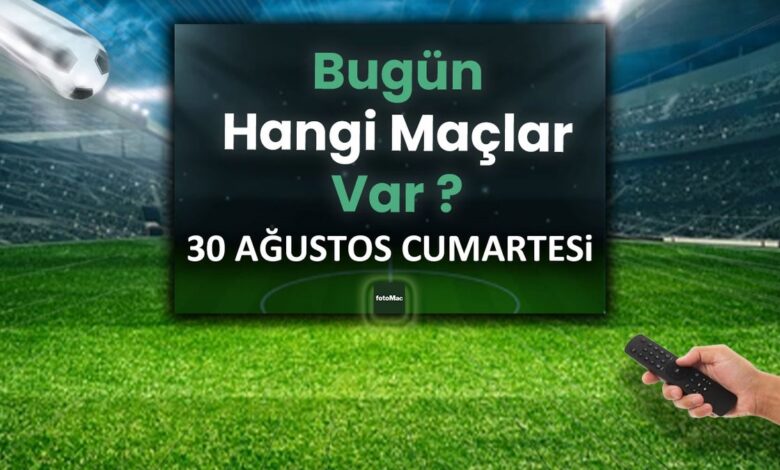 Bugünkü maçlar 30 Ağustos Cumartesi 2025 | Bugün hangi maçlar var?- Trabzonspor