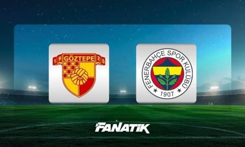 Canlı Yayın İzle: Göztepe - Fenerbahçe maçı Canlı Anlatım - Göztepe FB maçı kaç kaç, Göztepe Fenerbahçe maç kadrosu, skoru ve istatistikleri- Trabzonspor