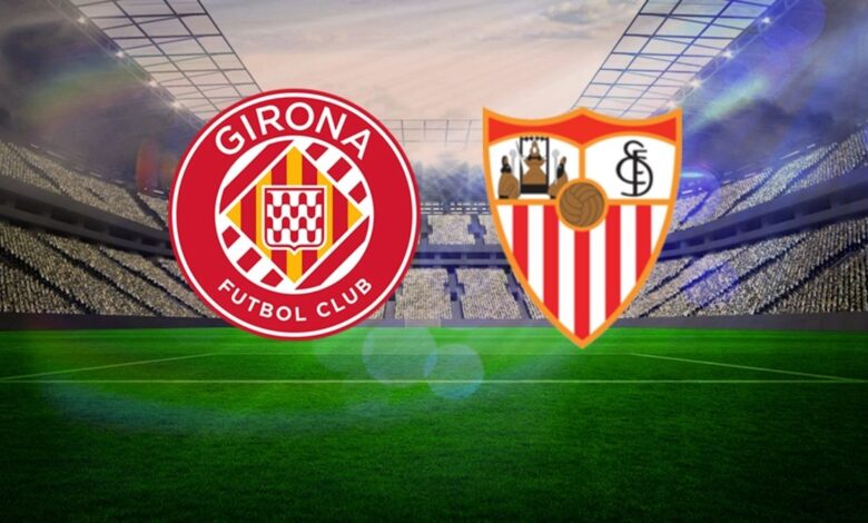Girona - Sevilla maçı ne zaman, saat kaçta, hangi kanalda? İspanya La Liga- Trabzonspor