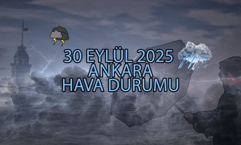 ANKARA HAVA DURUMU ☔ 30 Eylül Ankara'da hava nasıl olacak? Ankara günlük ve 5 günlük hava durumu tahmini!- Trabzonspor