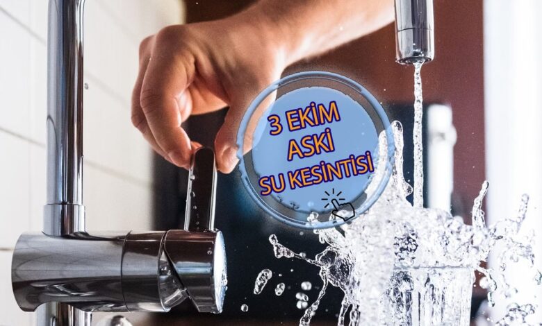 ASKİ Ankara'da sular ne zaman gelecek? 💦 3 Ekim Ankara su kesintisi yaşanacak ilçeler!- Trabzonspor