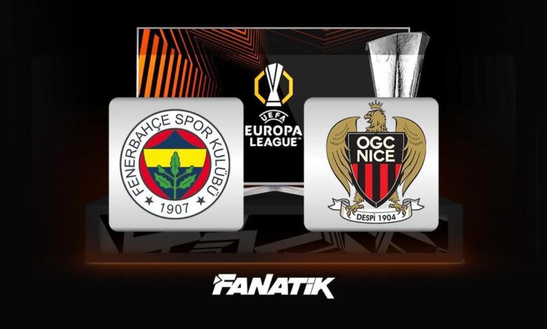 CANLI | Fenerbahçe -Nice maçı Canlı Anlatım - Fenerbahçe -Nice maçı kadrosu, skoru ve istatistikleri- Trabzonspor