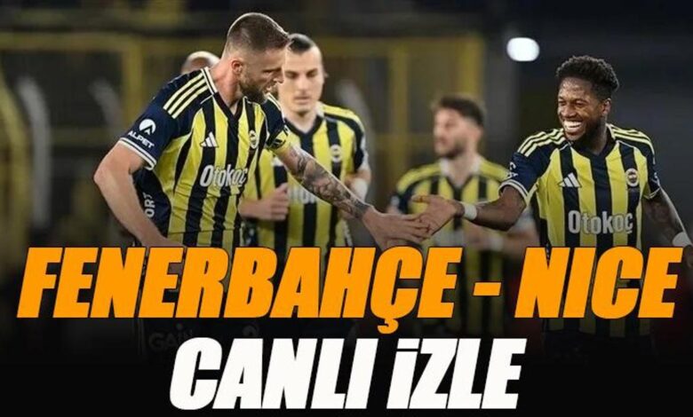 Fenerbahçe - Nice maçı canlı izle | FB NICE şifresiz izle (Avrupa Ligi canlı yayın) TRT 1 Frekans bilgileri- Trabzonspor