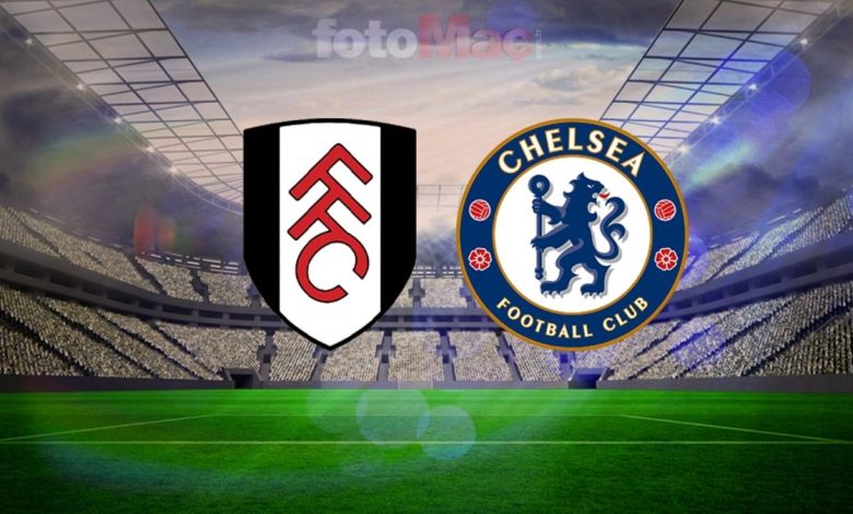 Fulham-Chelsea maçı hakkında: Saati, kanalı, yayın bilgileri ve muhtemel 11'ler- Trabzonspor