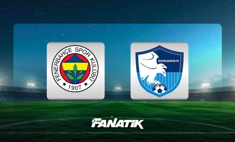 CANLI | Fenerbahçe-Erzurumspor maçı ne zaman, hangi kanalda, saat kaçta? (Muhtemel 11'ler)- Trabzonspor