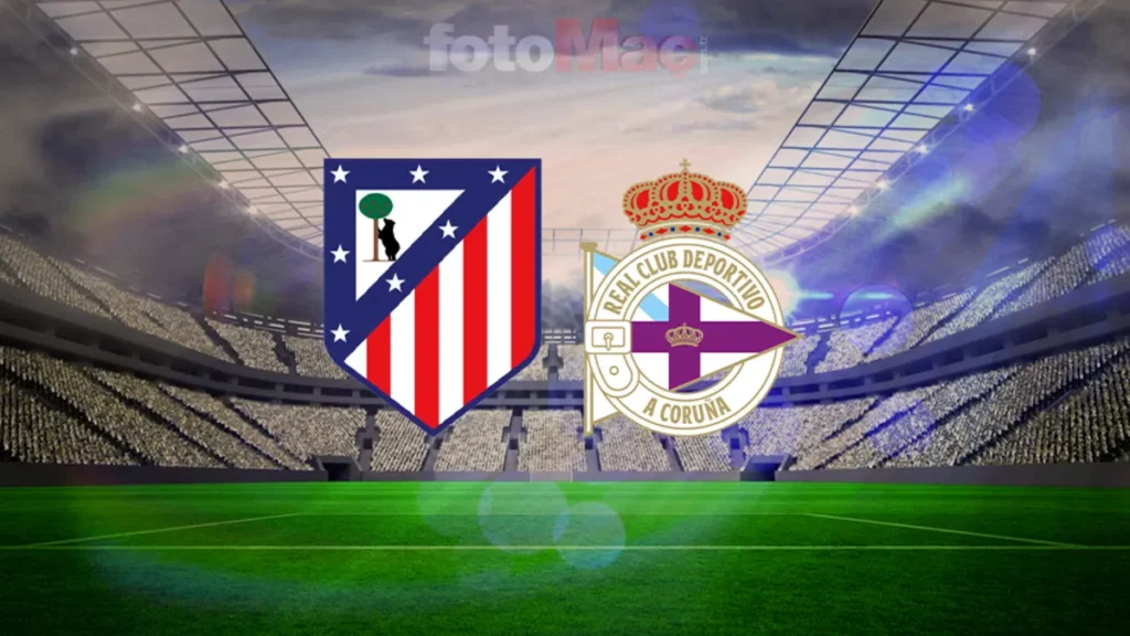 atletico-madrid-deportivo-maci-ne-vakit-saat-kacta-hangi-kanalda-xR5Q3QFE.webp