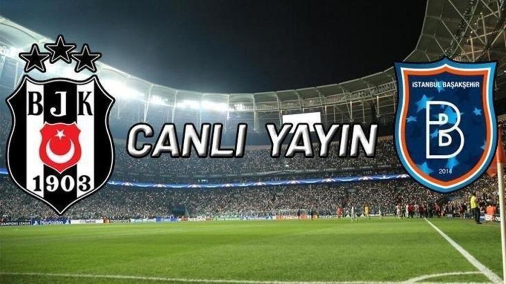 besiktas-basaksehir-maci-canli-izle-canli-takip-sifresiz-izle-vhtDZeiW.jpg
