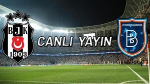 besiktas-basaksehir-maci-canli-izle-canli-takip-sifresiz-izle-vhtDZeiW.jpg