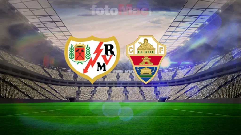 rayo-vallecano-elche-maci-ne-vakit-saat-kacta-ve-hangi-kanalda-b3E2D83I.webp